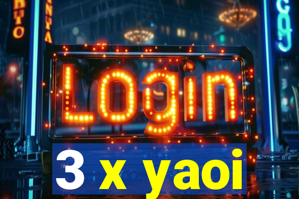 3 x yaoi